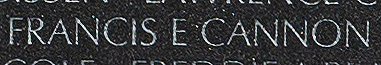 Engraved name on The Wall of Specialist Four Francis Eugene Cannon, U.S. Army