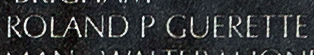 Engraved name on The Wall of Private First Class Roland P. Guerette, U.S. Marine Corps