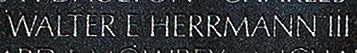 Engraved name on The Wal lof Lance Corporal Walter E. Herrmann III, U.S. Marine Corps