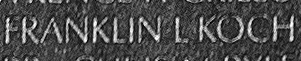 Engraved name on The Wall of First Lieutenant Franklin L. Koch, U.S. Army