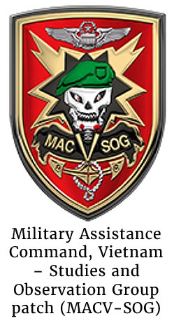 The Military Assistance Command, Vietnam – Studies and Observation Group patch (MACV-SOG)