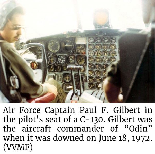 Photo of Air Force Captain Paul F. Gilbert in the pilot's seat of a C-130. Gilbert was the aircraft commander of “Odin” when it was downed on June 18, 1972. (VVMF)