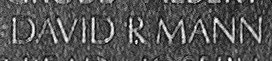 Engraved name on The Wall of Specialist Four David R. Mann, U.S. Army