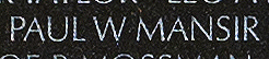 Engraved name on The Wall of Private First Class Paul W. Mansir, U.S. Marine Corps 