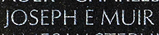 Engraved name on The Wall of Lieutenant Colonel Joseph E. Muir, U.S. Marine Corps