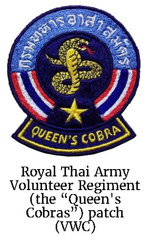 Royal Thai Army Volunteer Regiment (the “Queen's Cobras”) patch (VWC)
