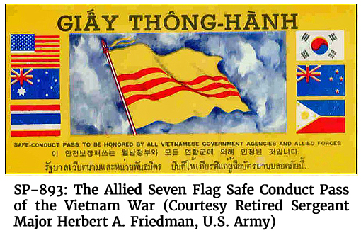 SP-893: The Allied Seven Flag Safe Conduct Pass of the Vietnam War (Courtesy Retired Sergeant Major Herbert A. Friedman, U.S. Army)